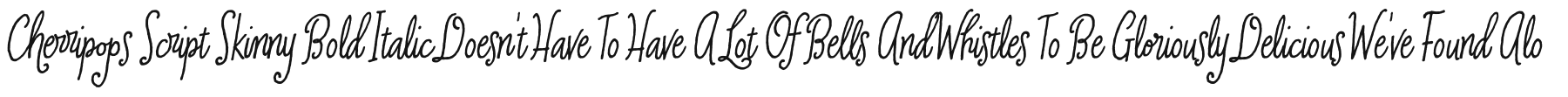 Cherripops Script Skinny Bold Italic
