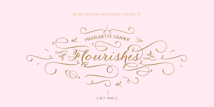 Madelinette Grande Flourishes 2