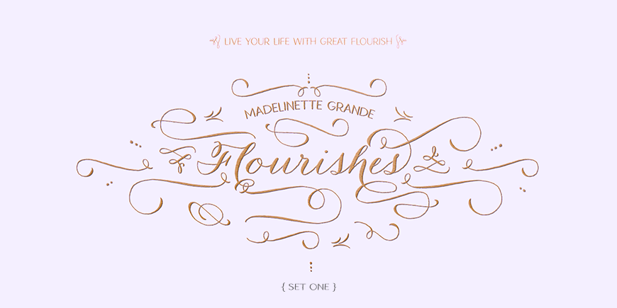 Madelinette Grande Flourishes 1