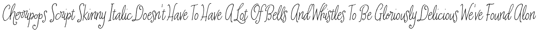 Cherripops Script Skinny Italic